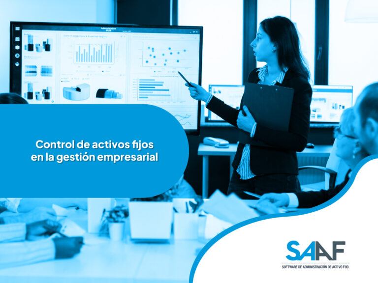 Control de Activos Fijos en la Gestión Empresarial SAAF Software