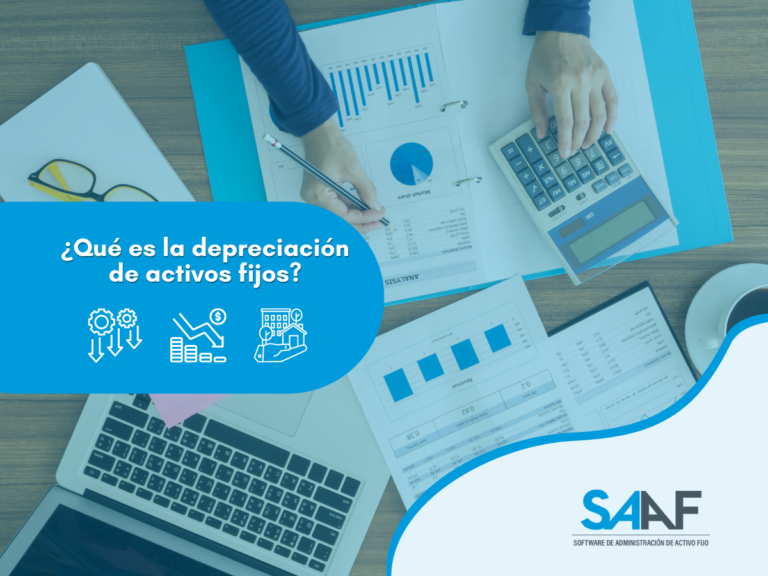 ¿Qué Es La Depreciación De Activos Fijos? - SAAF