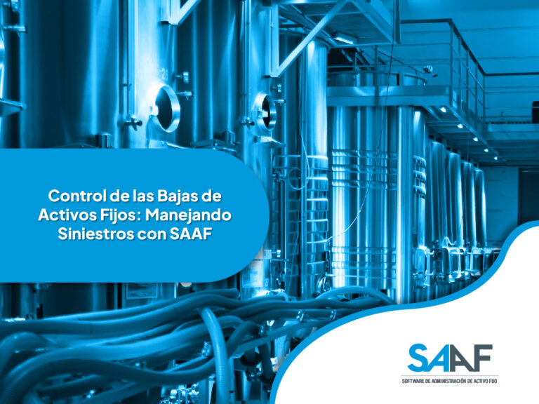 Control-de-las-Bajas-de-Activos-Fijos-Manejando-Siniestros-con-SAAF